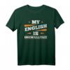 Mein Englisch ist Onewallfree - Lustiges deutsches Spruch T-Shirt als Geschenk für Englischlerner, Kinder, Jugendliche, Eltern und Großeltern zu Geburtstag, Weihnachten und Anlässen