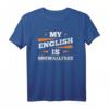Mein Englisch ist Onewallfree - Lustiges deutsches Spruch T-Shirt als Geschenk für Englischlerner, Kinder, Jugendliche, Eltern und Großeltern zu Geburtstag, Weihnachten und Anlässen