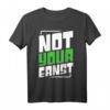 Not Your Ernst Humor Lustiges Spruch T-Shirt – Sarkastisches Geschenk für Büro, Freunde & Familie, Perfekt für jeden Anlass