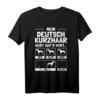 Deutsch Kurzhaar T-Shirt mit lustigem Spruch – Perfektes Geschenk für Hundebesitzer & Züchter, Humorvolles Hundeshirt mit Charakter