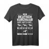 Deutsch Kurzhaar T-Shirt mit lustigem Spruch – Perfektes Geschenk für Hundebesitzer & Züchter, Humorvolles Hundeshirt mit Charakter