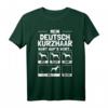 Deutsch Kurzhaar T-Shirt mit lustigem Spruch – Perfektes Geschenk für Hundebesitzer & Züchter, Humorvolles Hundeshirt mit Charakter