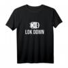 Eisenbahn Lok Down Lockdown T-Shirt für Lokführer, Zugführer & Eisenbahner – Witziges Design für Bahnbegeisterte & Kollegen