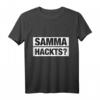 Samma hackts Ruhrpott T-Shirt - Bekloppt Design für Männer & Frauen mit Lebensmotto aus dem Ruhrpott