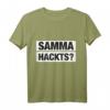 Samma hackts Ruhrpott T-Shirt - Bekloppt Design für Männer & Frauen mit Lebensmotto aus dem Ruhrpott