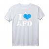 I Love AFD T-Shirt - Pro AFD Bundestagswahl 2021 Fanartikel für Unterstützer, Wähler & Fans