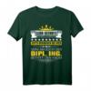 Lustiges Ingenieur Shirt Diplom Dipl. Ing. Geschenk - Humorvolles T-Shirt mit Spruch für Diplom-Ingenieure