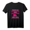 Vergiss das Krönchen Prinzessin Feuerwehrfrau T-Shirt – Lustiges Geschenk für Feuerwehrfrauen zum Geburtstag & Weihnachten