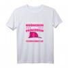 Vergiss das Krönchen Prinzessin Feuerwehrfrau T-Shirt – Lustiges Geschenk für Feuerwehrfrauen zum Geburtstag & Weihnachten