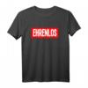 Ehrenlos T-Shirt – Humorvolles Statement Shirt für Männer mit klassischem Schnitt und doppeltem Saum