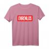 Ehrenlos T-Shirt – Humorvolles Statement Shirt für Männer mit klassischem Schnitt und doppeltem Saum