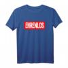 Ehrenlos T-Shirt – Humorvolles Statement Shirt für Männer mit klassischem Schnitt und doppeltem Saum