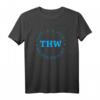 THW Tapfer-Hart-Wasserdicht T-Shirt – Lustiges Helfer Design für Technisches Hilfswerk Ehrenamtliche