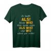 Als oder wie? Witziges Deutschlehrer T-Shirt für Lehrer & Deutschlernende – Perfektes Geschenk für den Deutschunterricht