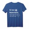 Ich lerne Niederländisch T-Shirt – Sprachreisen Holland & Niederlande als Geschenkidee für Sprachschüler und Lernbegeisterte
