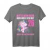 Bitte kein Neid gut aussehe - Lustiges Einhorn T-Shirt zum 26. Geburtstag für Männer & Frauen, Geschenkidee für Einhorn-Liebhaber