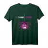 Denglisch Englisch Spruch Sarkasmus T-Shirt - Lustiges Wortspiel-Shirt 'I Think I Spider' für Kollegen, Lehrer und Freunde