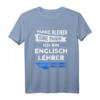 Herren Englischlehrer T-Shirt mit Spruch – Lustiges Geschenk für Lehrer, die stolz auf ihren Beruf sind
