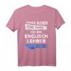 Herren Englischlehrer T-Shirt mit Spruch – Lustiges Geschenk für Lehrer, die stolz auf ihren Beruf sind