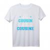 Stolzer Cousin T-Shirt für eine fantastische Cousine - Klassisch geschnitten, doppelt genähter Saum, perfektes Geschenk für Familienmitglieder