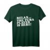 Entspannen Sie sich Der Tuba-Spieler ist hier T-Shirt - Lustiges Geschenk für Tuba-Liebhaber & Musiker