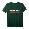 Just Do Nothing - No Sports Entspannungs T-Shirt für Urlaub, Faulenzen & Gelassenheit – Perfektes Geschenk für Gestresste