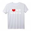 I Love My Sister T-Shirt - Vintage Design, Perfekt als Geschenk für Schwestern und Familienliebe