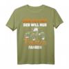 Trecker Der Tut Nix Der Will Nur Traktor Fahren Männer T-Shirt – Lustiges Landwirt Geschenk & Traktor Fanartikel für Geburtstagsfeier
