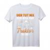 Trecker Der Tut Nix Der Will Nur Traktor Fahren Männer T-Shirt – Lustiges Landwirt Geschenk & Traktor Fanartikel für Geburtstagsfeier