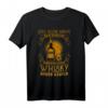 Lustiges Whisky T-Shirt mit Spruch – Witziges Geschenk für Whisky-Liebhaber und Fans