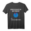 Funny Trinken Spruch Fun Bier Männer Alkohol Lustig Herren T-Shirt - Perfektes Geschenk für Männertag, Vatertag & Humorvolle Männer