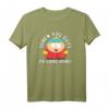 HapKitten T-Shirt 'Screw You Guys I'm Going Home' – Lustiges Comedy Central Geschenk für Männer