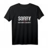 Sorry Hab Nicht zugehört T-Shirt – Lustige und Witzige Bekleidung mit Spruch für Humor und Spaß