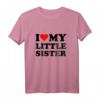 I Love My Little Sister T-Shirt – Liebesbeweis für Geschwister, perfekt als Geschenk für kleine Schwestern