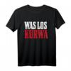 Polnisches T-Shirt mit Spruch 'Was los Kurwa' – Lustiges Polen-Shirt für Frauen und Männer, perfekt als Geschenk