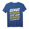 Lustiges Alkohol T-Shirt mit Spruch - Perfekt für Partys, Geburtstage & Partnerlook für Trinkfreudige
