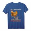 Hühnerliebhaber ich liebe Hühner, die kacken Frühstück T-Shirt – Lustiges Tiermotiv für Tierliebhaber, Geflügelzüchter & Landleben-Fans