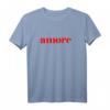 Amore - Süßes Italienisches T-Shirt für Rom- und Italienfans – Perfekt für Reisen, Familienoutfits & Geschenke
