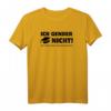 Ich Gender Nicht Ich Habe Einen Schulabschluss Männer T-Shirt – Humorvolles Statement-Shirt für Abschlussfeier & Geschenke