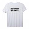 Ich Gender Nicht Ich Habe Einen Schulabschluss Männer T-Shirt – Humorvolles Statement-Shirt für Abschlussfeier & Geschenke