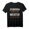 Meister 2023 Meisterprüfung Geschenk - Lustiges Elektriker T-Shirt für Handwerker & Kfz-Meister Abschlussfeier