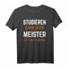 Meister 2023 Meisterprüfung Geschenk - Lustiges Elektriker T-Shirt für Handwerker & Kfz-Meister Abschlussfeier