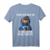 Sprich mich nicht an - Du hast schon genug Probleme lustiges Katzen Spruch T-Shirt für Morgenmuffel, Schichtarbeiter & Teenager