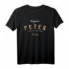 Peter Limited Edition T-Shirt - Lustiges Geschenk für Papa, Vater, Arbeitskollegen und Peter Legenden
