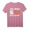 Sushi Shirt Lustiger Spruch You Maki Miso Happy - Perfektes Geschenk für Sushi- und Japan-Küche Liebhaber, vegan oder vegetarisch