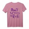 Reiki Don't Worry Do Holistische Hände Heilpraktiker T-Shirt – Geschenk für Reiki-Meister, Spirituelle Heilpraktiker & Dankeschön-Idee