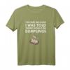 Japanisches Ich von wäre Klöße Essen T-Shirt – Humorvolles Geschenk für Küchenliebhaber, Freunde & Dinner-Partys