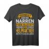 HapKitten Geschenk für Naturmediziner - Heilpraktiker T-Shirt mit lustigem Spruch für Beruf und Freizeit