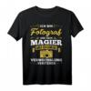 Fotograf lustiger Spruch Kamera - T-Shirt für Fotografen, Fotografie-Liebhaber & humorvolle Geschenkidee