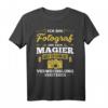 Fotograf lustiger Spruch Kamera - T-Shirt für Fotografen, Fotografie-Liebhaber & humorvolle Geschenkidee